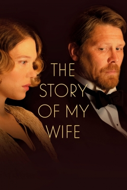 Watch The Story of My Wife movies free hd online