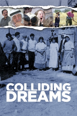 Watch Colliding Dreams movies free hd online