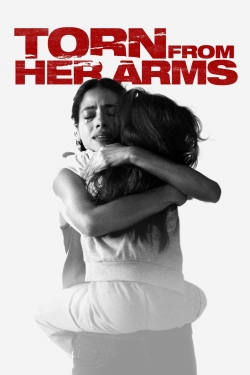 Watch Torn from Her Arms movies free hd online