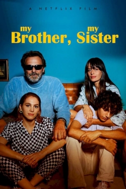 Watch My Brother, My Sister movies free hd online