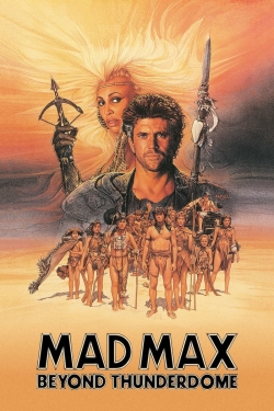 Watch Mad Max Beyond Thunderdome movies free hd online