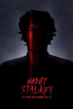 Watch Night Stalker: The Hunt For a Serial Killer movies free hd online