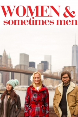 Watch Women & Sometimes Men movies free hd online