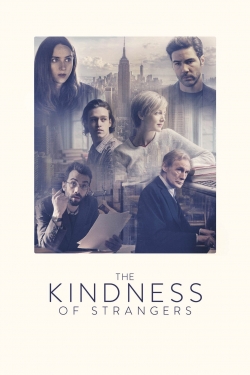 Watch The Kindness of Strangers movies free hd online