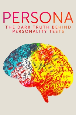 Watch Persona: The Dark Truth Behind Personality Tests movies free hd online