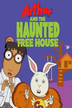 Watch Arthur and the Haunted Tree House movies free hd online