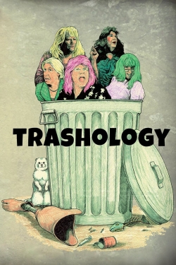 Watch Trashology movies free hd online