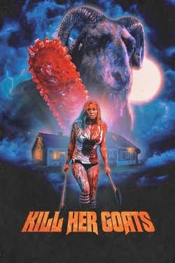 Watch Kill Her Goats movies free hd online