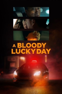 Watch A Bloody Lucky Day movies free hd online