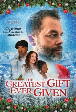 Watch The Greatest Gift Ever Given movies free hd online