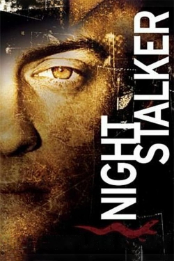 Watch Night Stalker movies free hd online