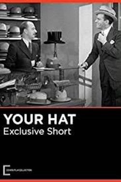 Watch Your Hat movies free hd online