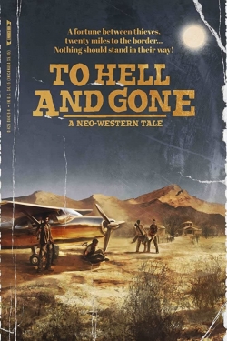 Watch To Hell and Gone movies free hd online