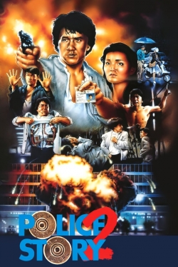 Watch Police Story 2 movies free hd online