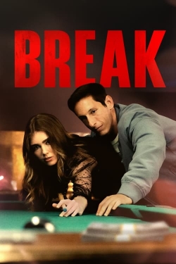 Watch Break movies free hd online