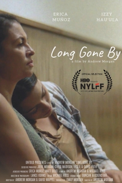 Watch Long Gone By movies free hd online