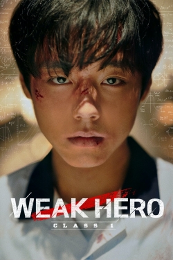 Watch Weak Hero Class 1 movies free hd online