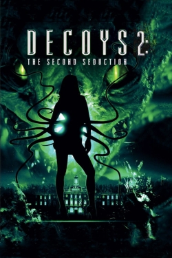 Watch Decoys 2: Alien Seduction movies free hd online