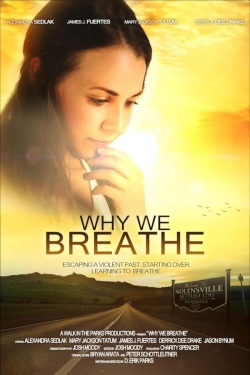 Watch Why We Breathe movies free hd online