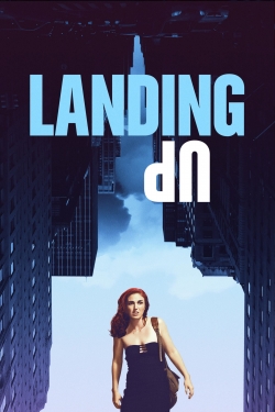 Watch Landing Up movies free hd online