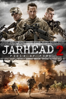 Watch Jarhead 2: Field of Fire movies free hd online