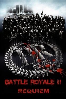 Watch Battle Royale II: Requiem movies free hd online