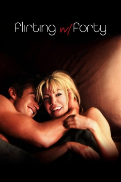 Watch Flirting with Forty movies free hd online