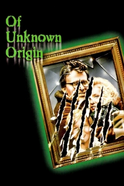 Watch Of Unknown Origin movies free hd online