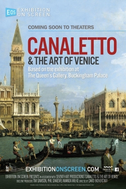 Watch Exhibition on Screen: Canaletto & the Art of Venice movies free hd online