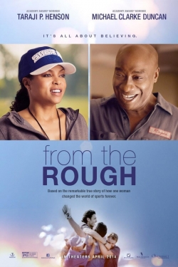 Watch From the Rough movies free hd online