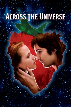 Watch Across the Universe movies free hd online