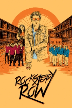 Watch Rock Steady Row movies free hd online