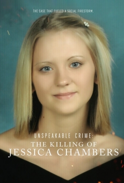 Watch Unspeakable Crime: The Killing of Jessica Chambers movies free hd online