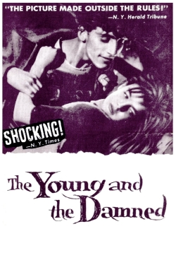 Watch The Young and the Damned movies free hd online