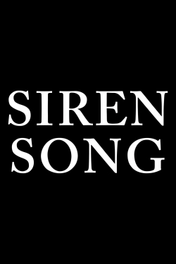 Watch Siren Song movies free hd online