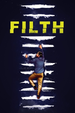 Watch Filth movies free hd online