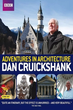 Watch Dan Cruickshank's Adventures in Architecture movies free hd online