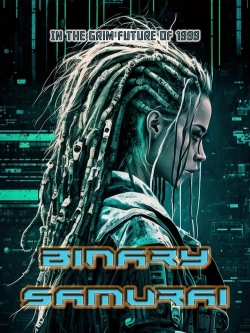 Watch Binary Samurai movies free hd online