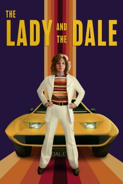 Watch The Lady and the Dale movies free hd online