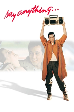 Watch Say Anything... movies free hd online