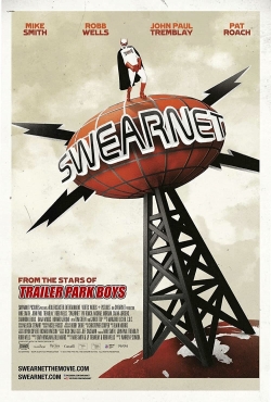 Watch Swearnet: The Movie movies free hd online