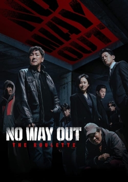 Watch No Way Out: The Roulette movies free hd online