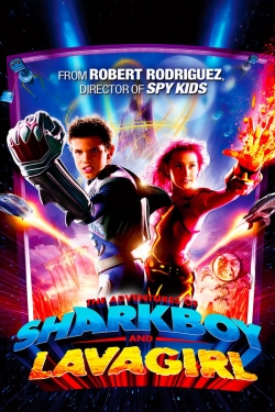 Watch The Adventures of Sharkboy and Lavagirl movies free hd online