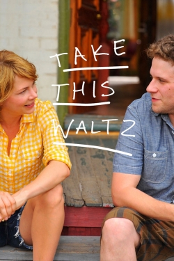 Watch Take This Waltz movies free hd online