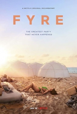 Watch FYRE: The Greatest Party That Never Happened movies free hd online