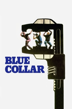 Watch Blue Collar movies free hd online