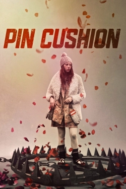 Watch Pin Cushion movies free hd online