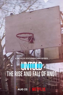 Watch Untold: The Rise and Fall of AND1 movies free hd online