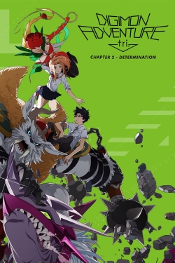 Watch Digimon Adventure tri. Part 2: Determination movies free hd online