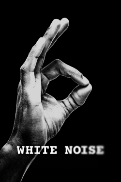 Watch White Noise movies free hd online